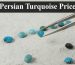 Persian Turquoise Price