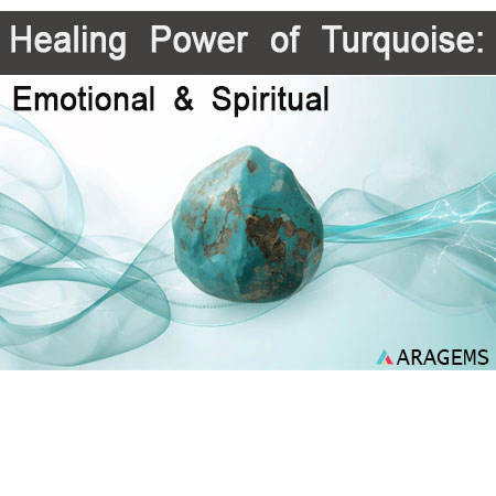 Healing Power of Turquoise Stone: Emotional & Spiritual